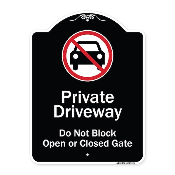 Signmission Designer Series-Private Driveway Don't Block Open Closed Gate W/ No Park, 24" x 18", BW-1824-9923 A-DES-BW-1824-9923 - main